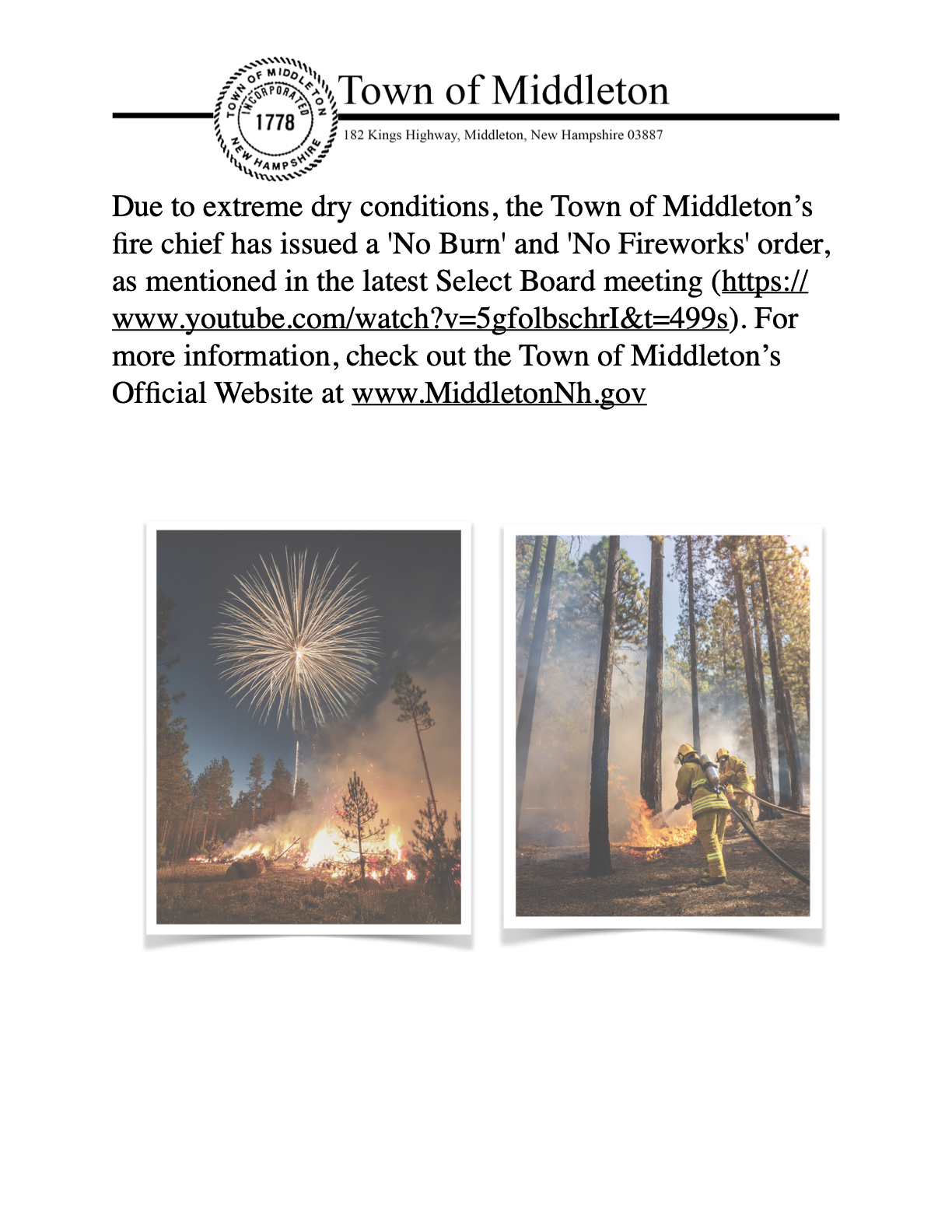 Due to extreme dry conditions, the Town of Middleton’s fire chief has issued a 'No Burn' and 'No Fireworks' orde