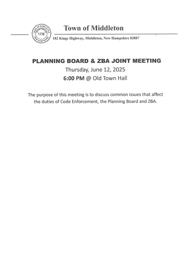 June 12th 2025 at 6:00 PM @ Old Town Hall  The purpose of this meeting is to discuss common issues that affect the duties of Code Enforcement, the Planning Board and ZBA. 